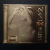 2PAC – Tupac album rap Better Days