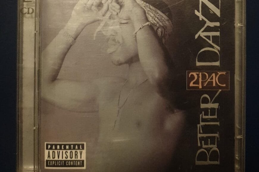 2PAC – Tupac album rap Better Days