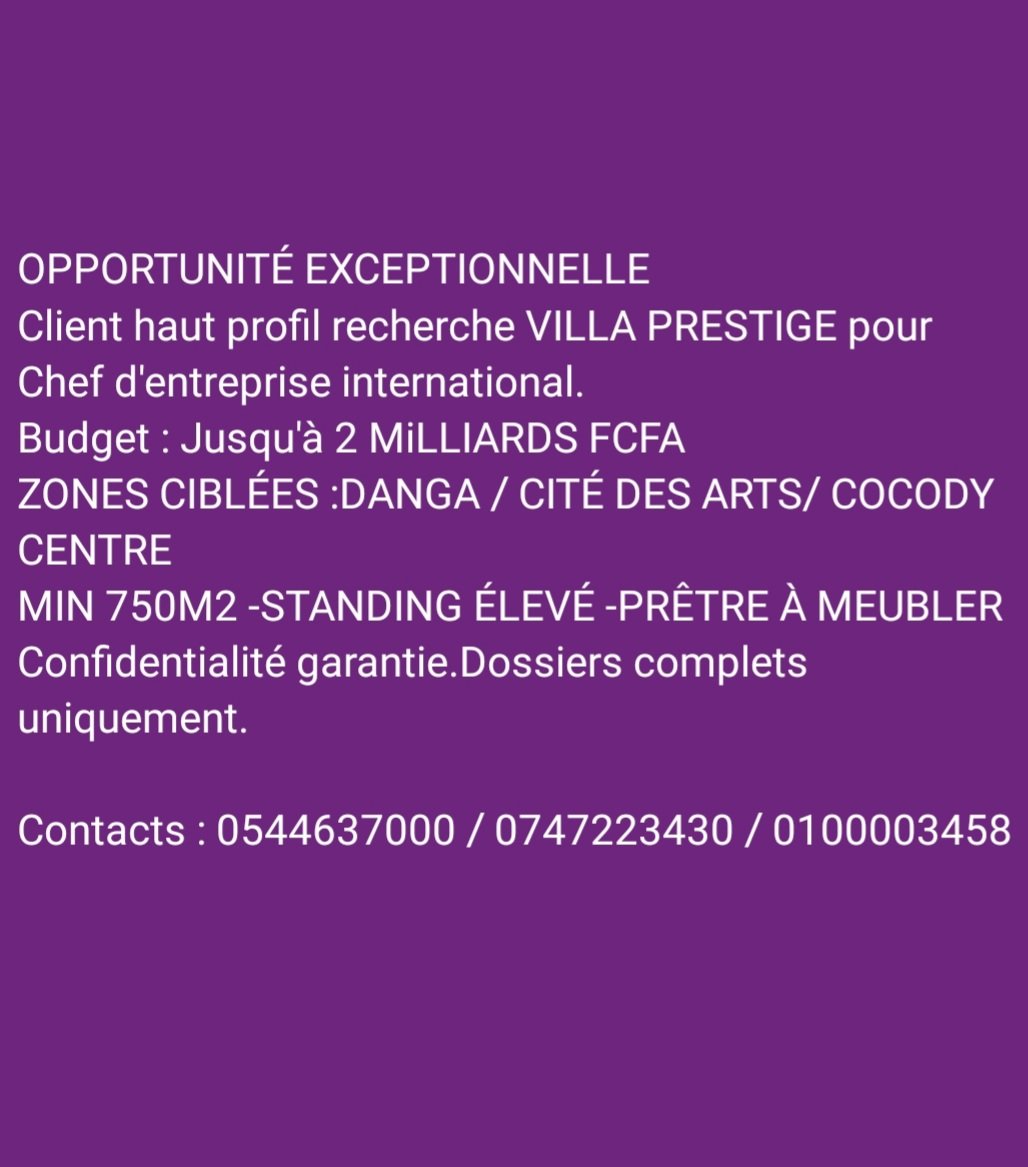 Recherche Villa d’exception à Cocody …..